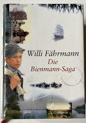 Die Bienmann-Saga: Der lange Weg des Lukas B.; Zeit zu hassen, Zeit zu lieben; Das Jahr der Wölfe; Kristina, vergiss nicht . . .