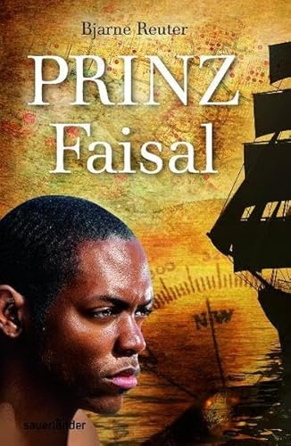 Prinz Faisal (Sauerländer Jugendbuch)