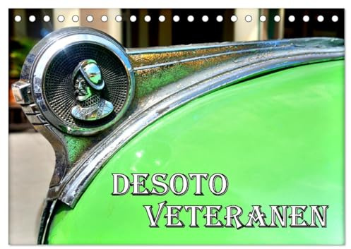 DESOTO VETERANEN (Tischkalender 2026 DIN A5 quer), CALVENDO Monatskalender: Die ersten Nachkriegsmodelle der US-Automarke DeSoto (CALVENDO Mobilitaet)