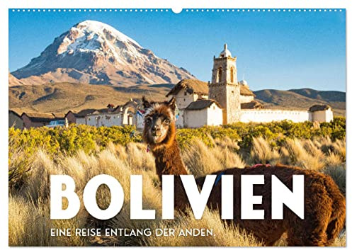 Bolivien - Eine Reise entlang der Anden. (Wandkalender 2026 DIN A2 quer), CALVENDO Monatskalender: Unglaublich schöne landschaftliche Vielfalt. (CALVENDO Orte)