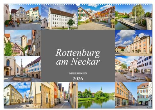 Rottenburg am Neckar Impressionen (Wandkalender 2026 DIN A2 quer), CALVENDO Monatskalender: Sehenswertes aus der bezaubernden Stadt Rottenburg am Neckar (CALVENDO Orte)