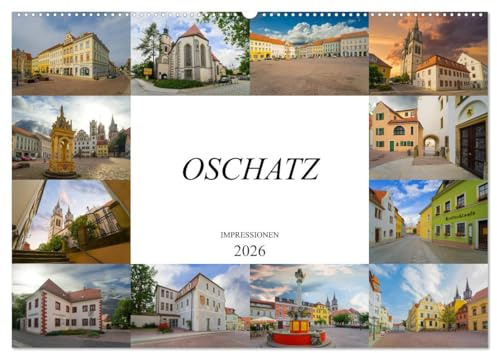 Oschatz Impressionen (Wandkalender 2026 DIN A2 quer), CALVENDO Monatskalender: Die Stadt im herzen von Sachsen, Oschatz (CALVENDO Orte)