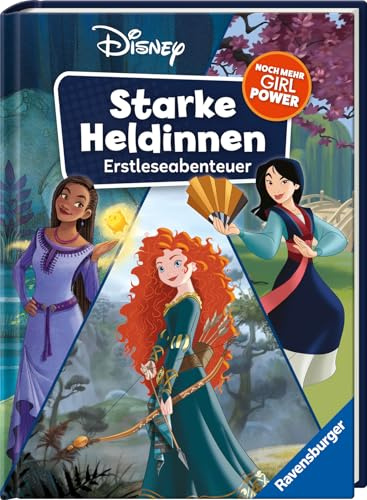Disney: Starke Heldinnen - „Merida“, „Mulan“ und „Wish“ - Erstlesebuch - ab 7 Jahre - 2. Klasse