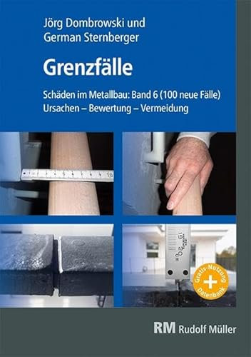 Schäden im Metallbau Band 6 Grenzfälle-Buch: Schäden im Metallbau Band 6 Grenzfälle