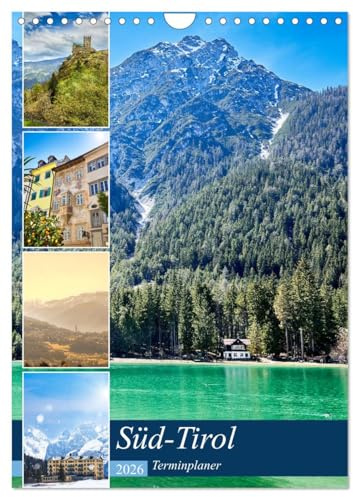 Süd-Tirol Terminplaner (Wandkalender 2026 DIN A4 hoch), CALVENDO Monatskalender: Reiseziel Süd-Tirol in traumhaften Bildern (CALVENDO Orte)