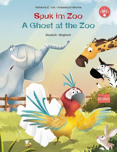 Spuk im Zoo (Deutsch-Englisch): Zweisprachiges Kinderbuch mit MP3-Hörbuch zum Herunterladen