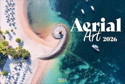 Aerial Art 2026: Großer Foto-Wandkalender mit den schönsten Bilder unserer Erde von oben. PhotoArt Panorama Querformat: 58x39 cm.