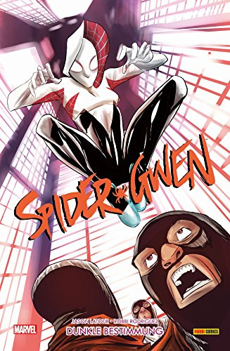 Spider-Gwen: Bd. 5: Dunkle Bestimmung