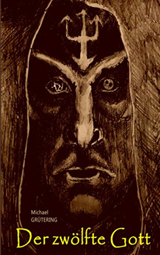 Der zwölfte Gott: Eine spannende Fantasy & Science-Fiction Geschichte