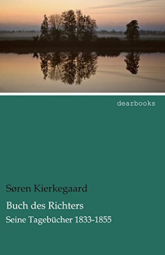 Buch des Richters: Seine Tagebuecher 1833-1855: Seine Tagebücher 1833-1855