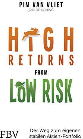 High Returns from Low Risk: Der Weg zum eigenen stabilen Aktien-Portfolio