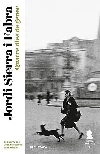 Quatre dies de gener (Inspector Mascarell 1) (Ficció)