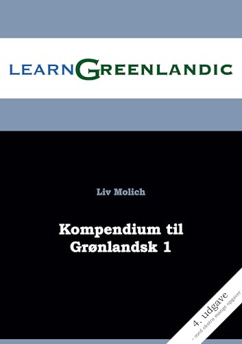 Kompendium til Grønlandsk 1 (Kompendier til undervisning i grønlandsk)