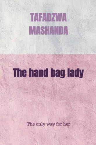 The hand bag lady: The only way for her