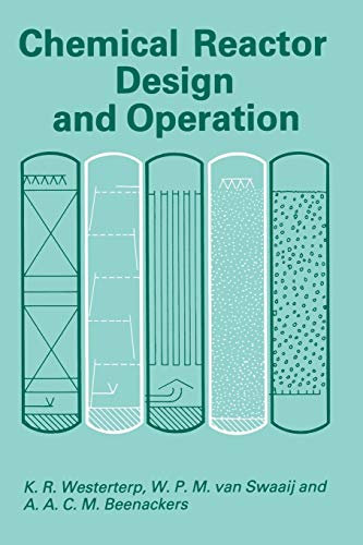 Chemical Reactor Design and Operation: xxxii