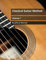 Classical Guitar Method Volume 1: For Beginner Classical or Fingerstyle Guitar