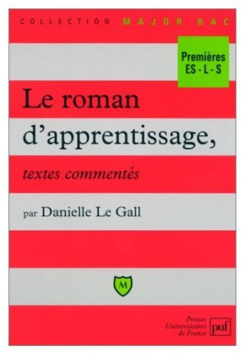 Le roman d'apprentissage : textes commentés