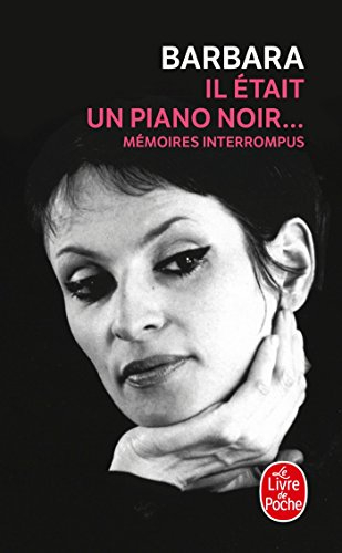 Il était un piano noir...: Memoires interrompus (Serie Noir)