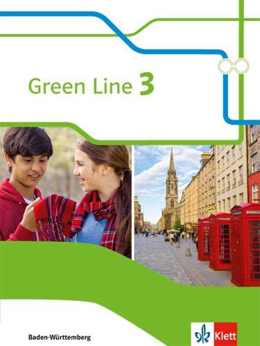 Green Line 3. Ausgabe Baden-Württemberg: Schulbuch (fester Einband) Klasse 7 (Green Line. Ausgabe für Baden-Württemberg ab 2016)