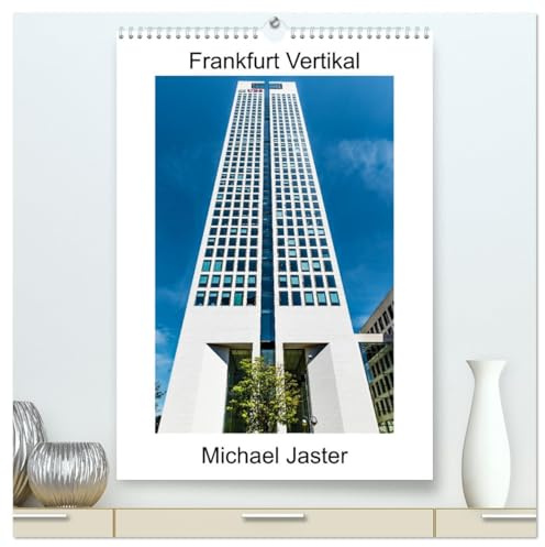 Frankfurt Vertikal Michael Jaster (hochwertiger Premium Wandkalender 2026 DIN A2 hoch), Kunstdruck in Hochglanz: Frankfurt ist die aufsteigende Stadt ... Metropole in Hessen. (CALVENDO Orte)