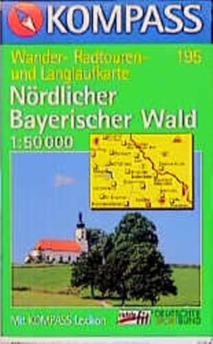 Nördlicher Bayerischer Wald: Mit Kurzführer und Radwegen. 1:50000 (KOMPASS Wanderkarte)