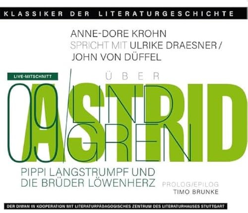 Ein Gespräch über Astrid Lindgren – Pippi Langstrumpf und Die Brüder Löwenherz: Klassiker der Literaturgeschichte