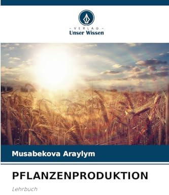 PFLANZENPRODUKTION: Lehrbuch