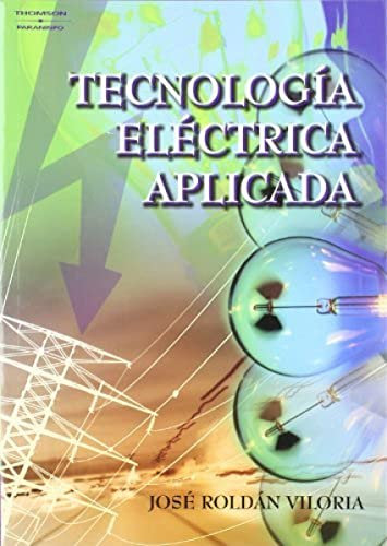 Tecnología eléctrica aplicada (Electricidad y Electrónica)