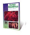 Frutales ornamentales : árboles y arbustos