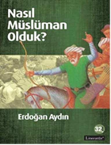Nasil Müslüman Olduk