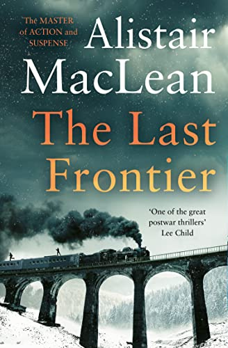 The Last Frontier: A Gripping Cold War Thriller of Espionage and Betrayal Behind the Iron Curtain