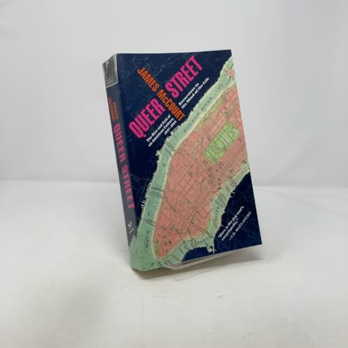Queer Street: Rise and Fall of an American Culture, 1947-1985