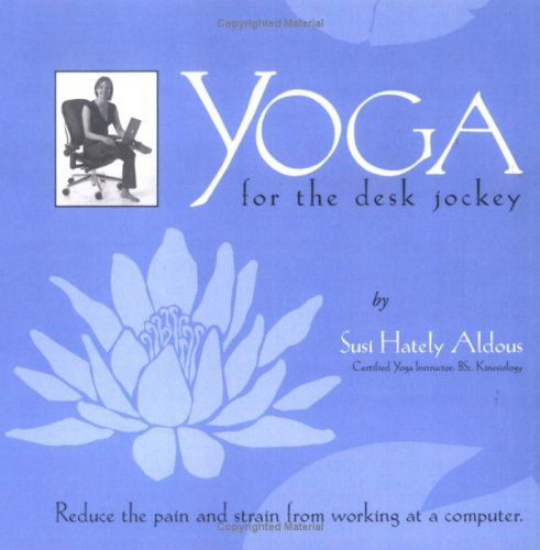 Yoga for the Desk Jockey