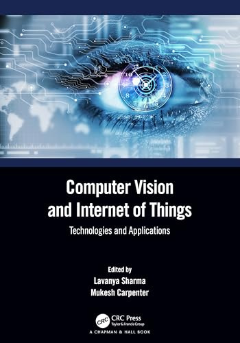 Computer Vision and Internet of Things: Technologies and Applications