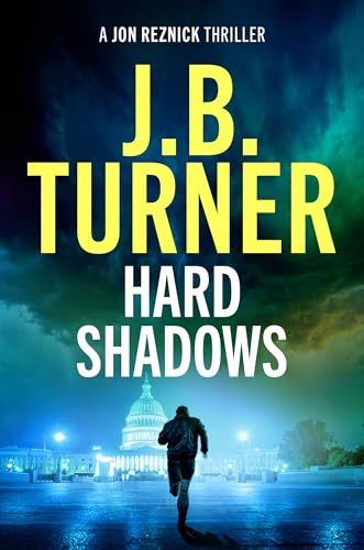 Hard Shadows: 16 (A Jon Reznick Thriller)