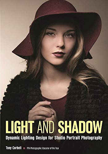 Light And Shadow: Dynamic Lighting Design for Studio Portrait Photography