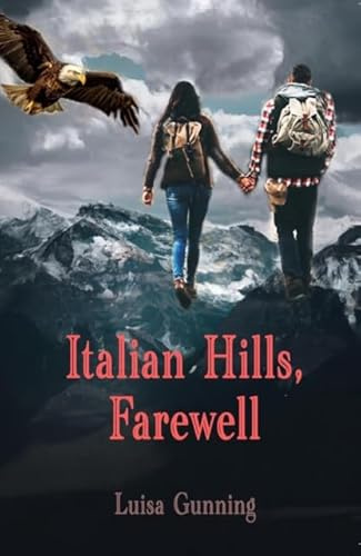 Italian Hills, Farewell: 1 (The Italian Hills series)