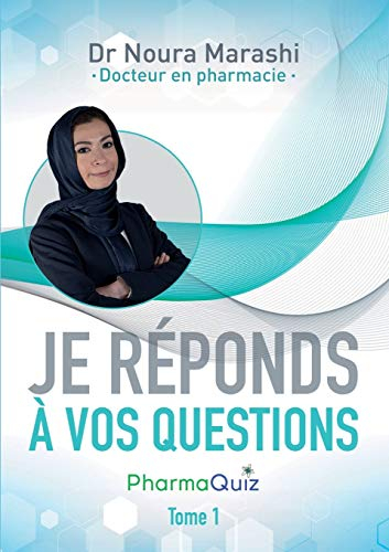 Je réponds à vos questions: Pharmaquiz / Tome 1