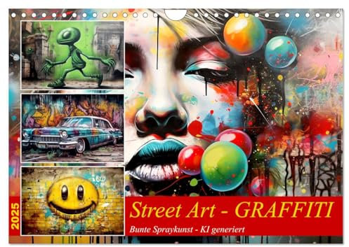 Street Art Graffiti (Wandkalender 2025 DIN A4 quer), CALVENDO Monatskalender