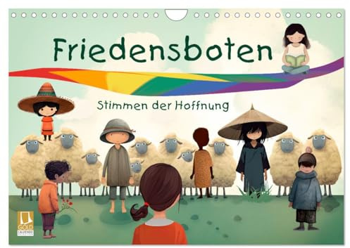 Friedensboten - Stimmen der Hoffnung (Wandkalender 2026 DIN A4 quer), CALVENDO Monatskalender: Eine Inspiration für Kinder für eine friedliche Zukunft (CALVENDO Kunst)