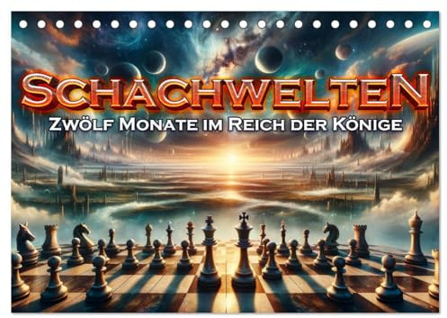 Schachwelten: Zwölf Monate im Reich der Könige (Tischkalender 2026 DIN A5 quer), CALVENDO Monatskalender: Jahresreise durch KI-Schachwelten. (CALVENDO Wissen)