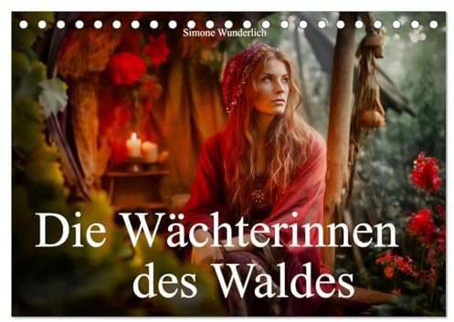 Die Wächterinnen des Waldes (Tischkalender 2026 DIN A5 quer), CALVENDO Monatskalender: Die Wächterinnen des Waldes - ein farbenfrohes Fantasyspektakel!spektakel! (CALVENDO Kunst)