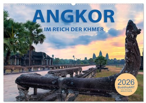ANGKOR - IM REICH DER KHMER (Wandkalender 2026 DIN A2 quer), CALVENDO Monatskalender: Die Tempel der Götter im schönsten Licht (CALVENDO Orte)