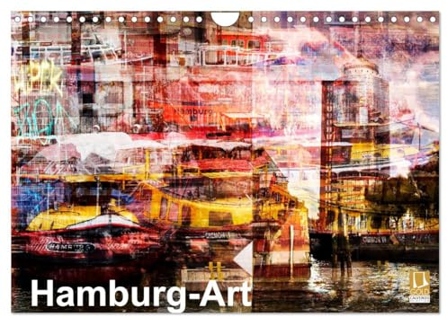 Hamburg-Art (Wandkalender 2026 DIN A4 quer), CALVENDO Monatskalender: Hamburg andersARTig präsentiert. (CALVENDO Orte)