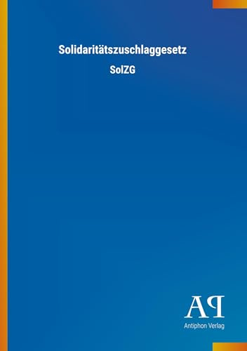 Solidaritätszuschlaggesetz: SolZG