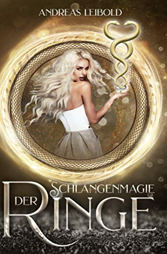 Schlangenmagie der Ringe