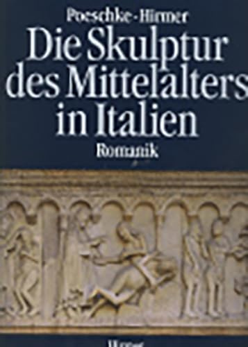 Die Skulptur des Mittelalters in Italien, 2 Bde.: Bd.1 Romanik