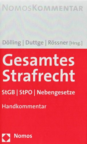 Gesamtes Strafrecht: StGB - StPO - Nebengesetze