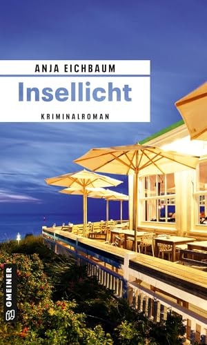 Insellicht: Kriminalroman (Ruth Keiser und Martin Ziegler)