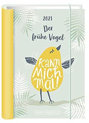 Terminplaner 2021 Der frühe Vogel: Terminplaner Hardcover